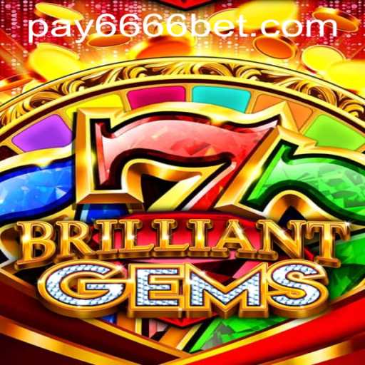 Exploring BrilliantGems: A Comprehensive Guide to Gameplay and Strategy