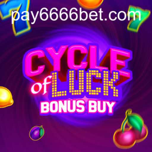 Discover the Thrills of CycleofLuckBonusBuy and 6666bet PH Login