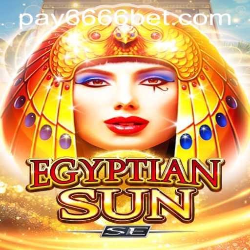 Discover the Thrill of EgyptianSunSE: An Adventure in the Egyptian Sands