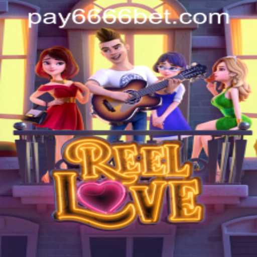ReelLove: A Modern Gaming Adventure with 6666bet PH Login