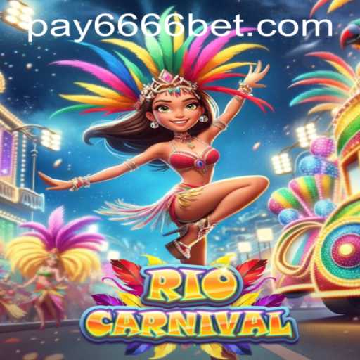 Experience the Vibrant World of RioCarnival with 6666bet PH Login