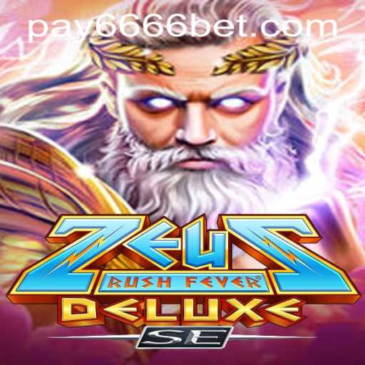 Exploring ZeusRushFeverDeluxeSE: Gameplay, Features, and Rules
